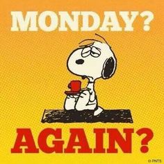 MondayAgain